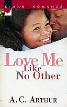 Love me like no other