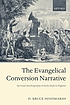 The evangelical conversion narrative : spiritual autobiography in early modern England
