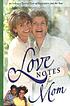 Love notes for mom. von New Leaf Press.