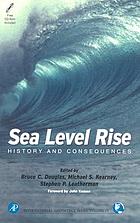 Sea level rise : history and consequences