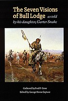 The seven visions of Bull Lodge