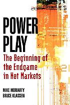 Power play : the beginning of the endgame in Net markets