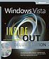 Windows Vista inside out deluxe edition by  Ed Bott 