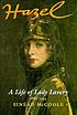 Hazel : a life of Lady Lavery, 1880-1935