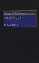 Edward Burlingame Hill : a bio-bibliography