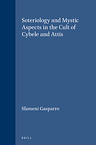 Soteriology and mystic aspects in the cult of Cybele and Attis