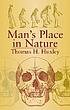 Man's place in nature by Thomas Henry Huxley