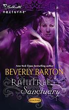 Raintree : sanctuary