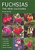 Fuchsias : the new cultivars de George Bartlett