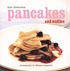 Pancakes and waffles 著者：  Kate Habershon 