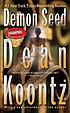 Demon seed por Dean R Koontz