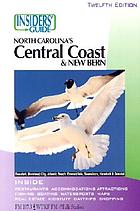 Insiders' guide. North Carolina's central coast & New Bern