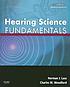 Hearing science fundamentals by  Norman J Lass 