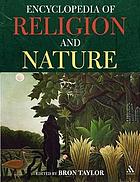 Encyclopedia of religion and nature