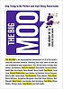 The big moo : stop trying to be perfect and start... door Seth Godin