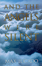 And the angels were silent