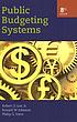 Public budgeting systems por  Robert D Lee 