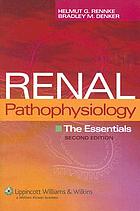 Renal pathophysiology : the essentials
