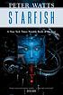 Starfish door Peter Watts