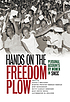 Hands on the freedom plow : personal accounts by women in SNCC