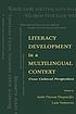 Literacy development in a multilingual context : cross-cultural perspectives