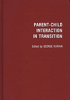 Parent-child interaction in transition