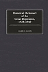 Historical dictionary of the Great Depression,... 著者： James Stuart Olson