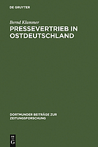 Pressevertrieb in Ostdeutschland : die wirtschaftlichen und politischen Interessen beim Aufbau eines Pressegroßhandelssystems nach der Oktoberwende 1989