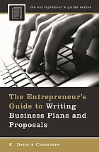 The entrepreneur's guide to writing business plans and proposals