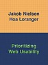 Prioritizing Web usability de Jakob Nielsen