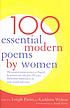 100 essential modern poems by women 著者： Joseph Parisi