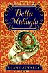 Bella at midnight von Diane Stanley