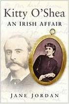 Kitty O'Shea : an Irish affair