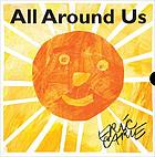 All around us