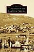 Cemeteries of the Eastern Sierra 著者：  Gena Philibert-Ortega 