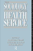 The Sociology of the health service