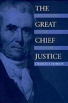 The great chief justice : John Marshall and the rule of law