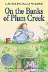 On the banks of Plum Creek de Laura Ingalls Wilder