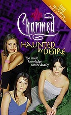 Haunted by desire : an original novel