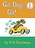 Go, dog, go! door  P  D Eastman 