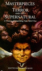 Masterpieces of terror and the supernatural : a treasury of spinechilling tales old & new