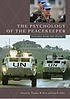 The psychology of the peacekeeper : lessons from... de Thomas W Britt