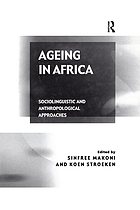 Ageing in Africa: Sociolinguistic and Anthropological Approaches cover image
