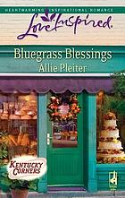 Bluegrass blessings