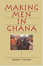 Making men in Ghana