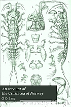 An account of the Crustacea of Norway : with short descriptions and figures of all the species