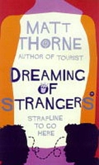Dreaming of strangers