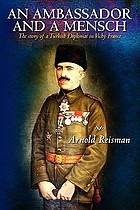 An ambassador and a mensch : the story of a Turkish diplomat in Vichy France