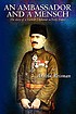 An ambassador and a mensch : the story of a Turkish... 著者：  Arnold Reisman 