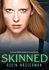Skinned por  Robin Wasserman 